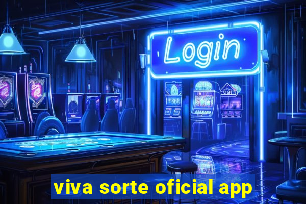 viva sorte oficial app